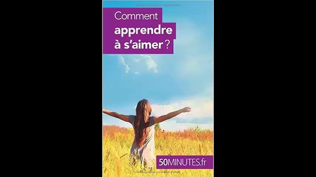 [Télécharger PDF] Comment apprendre à s'aimer by Esther Brun