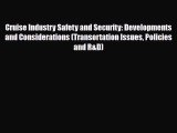 PDF Cruise Industry Safety and Security: Developments and Considerations (Transortation Issues