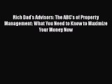 [PDF] Rich Dad's Advisors: The ABC's of Property Management: What You Need to Know to Maximize