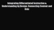 [PDF] Integrating Differentiated Instruction & Understanding by Design: Connecting Content