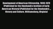 PDF Development of American Citizenship 1608-1870 (Published for the Omohundro Institute of