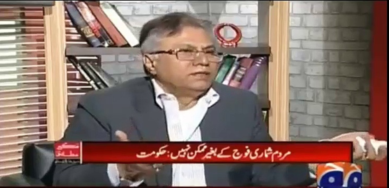 Har chez ke liye tumhe fauj chahiye tu phir budge bhi fauj se banwa lo - Hassan Nisar