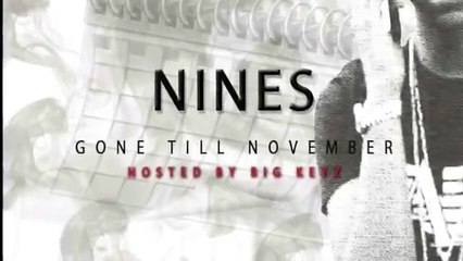 Nines - Gone Till November -05 Certified North West G ft Fatz