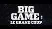 BIG GAME (2015) Bande Annonce VF