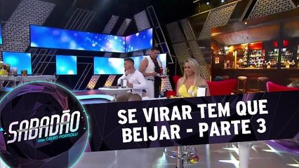 Se virar tem que beijar - 20.02.16 - Parte 3