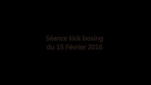 séance kick 15 fév 2016