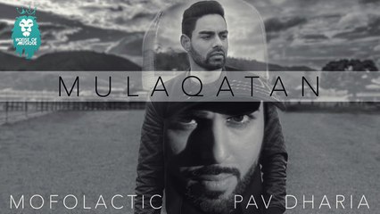 Mulaqatan(official audio) l Mofolacticl Pav Dharia l House Of Musique l Latest Punjabi Song 2016