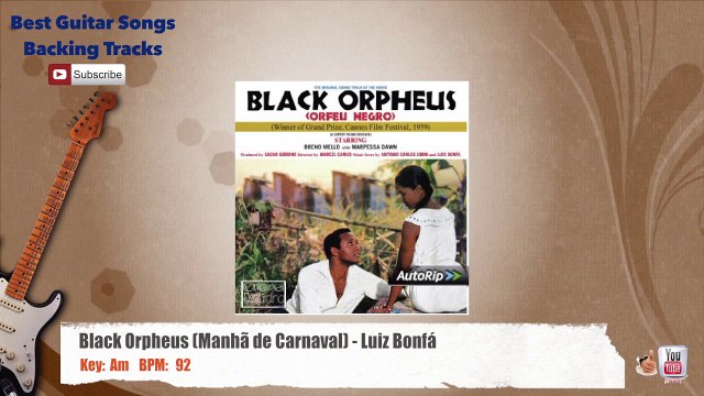 Black Orpheus (Manhã de Carnaval) - Luiz Bonfá Guitar Backing Track