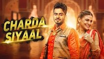 Charda Siyaal  (Full Song) - Mankirt Aulakh - Latest Punjabi Songs 2016 - Speed Records