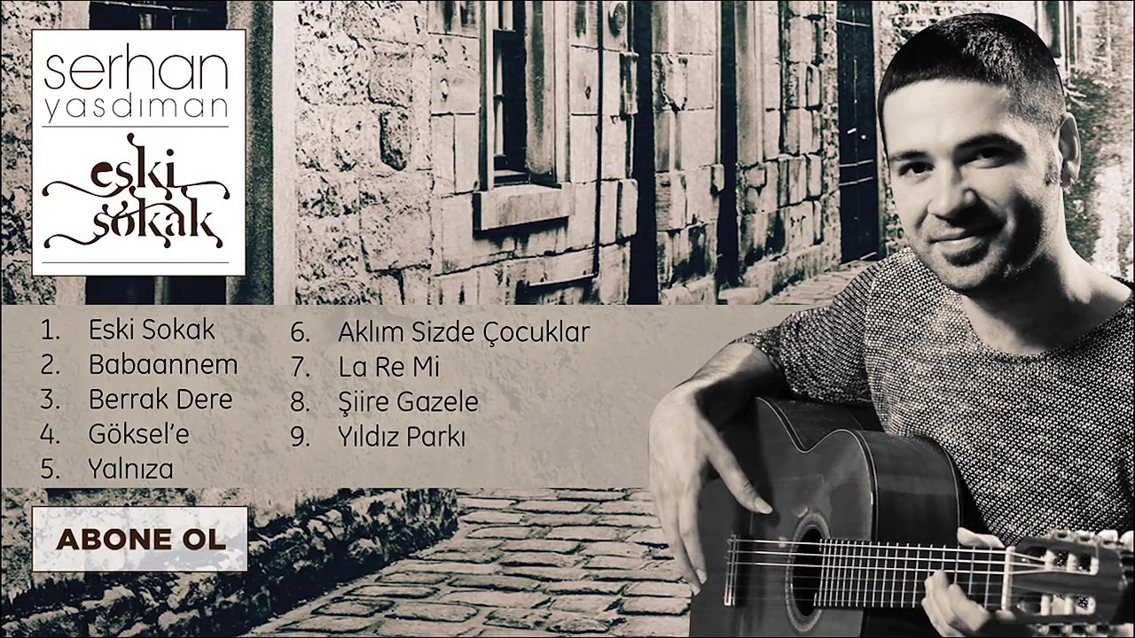 Serhan Yasdıman - Eski Sokak (Audio)