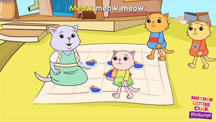 Three Little Kittens | Mother Goose Club Playhouse Kids Song