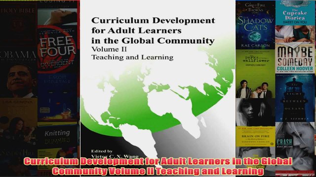 Download PDF Curriculum Development for Adult Learners in the Global Community Volume ll Teaching and FULL FREE