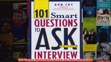 Download PDF  101 Smart Questions to Ask on Your Interview FULL FREE