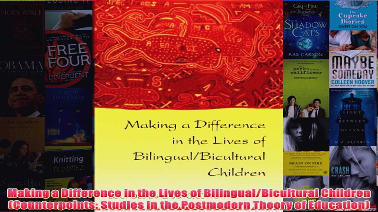 Download PDF  Making a Difference in the Lives of BilingualBicultural Children Counterpoints Studies FULL FREE