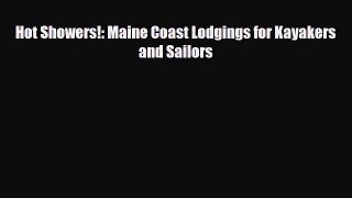 Download Hot Showers!: Maine Coast Lodgings for Kayakers and Sailors Free Books