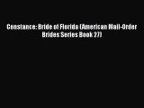 [Download] Constance: Bride of Florida (American Mail-Order Brides Series Book 27) [Read] Online
