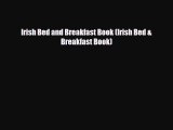 Download Irish Bed and Breakfast Book (Irish Bed & Breakfast Book) Ebook