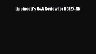 Read Lippincott's Q&A Review for NCLEX-RN Ebook Free