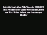 PDF Quicktide South West: Tide Times for 2016/2017: Tidal Predictions for South-West England