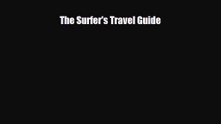 Download The Surfer's Travel Guide Read Online