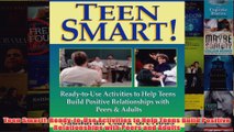 Download PDF  Teen Smart ReadytoUse Activities to Help Teens Build Positive Relationships with Peers FULL FREE