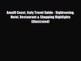 PDF Amalfi Coast Italy Travel Guide - Sightseeing Hotel Restaurant & Shopping Highlights (Illustrated)