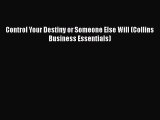 Read Control Your Destiny or Someone Else Will (Collins Business Essentials) Ebook Free
