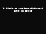 Download The 21 Irrefutable Laws of Leadership Workbook: Revised and   Updated Ebook Free