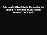Read Petersons 2000 Law Schools: A Comprehensive Guide to 181 Accredited U.S. Law Schools (Peterson's