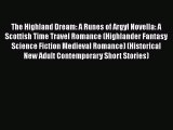 Download The Highland Dream: A Runes of Argyl Novella: A Scottish Time Travel Romance (Highlander