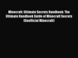 Download Minecraft: Ultimate Secrets Handbook: The Ultimate Handbook Guide of Minecraft Secrets