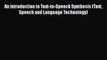 PDF An Introduction to Text-to-Speech Synthesis (Text Speech and Language Technology)  Read