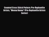 PDF Counted Cross Stitch Pattern: Pre-Raphaelite Artists Monna Vanna (Pre-Raphaelite Artists