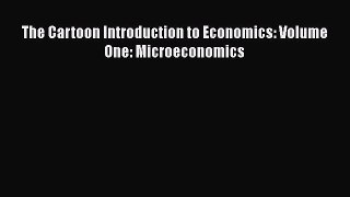 Download The Cartoon Introduction to Economics: Volume One: Microeconomics  EBook