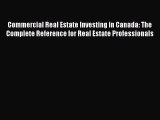 [PDF] Commercial Real Estate Investing in Canada: The Complete Reference for Real Estate Professionals