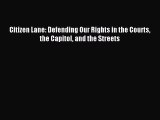 Download Citizen Lane: Defending Our Rights in the Courts the Capitol and the Streets  Read