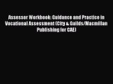 Read Assessor Workbook: Guidance and Practice in Vocational Assessment (City & Guilds/Macmillan