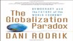 Download The Globalization Paradox  Democracy and the Future of the World Economy