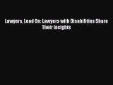 PDF Lawyers Lead On: Lawyers with Disabilities Share Their Insights  EBook