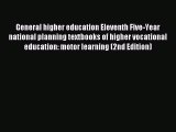 Read General higher education Eleventh Five-Year national planning textbooks of higher vocational