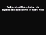 [PDF] The Dynamics of Change: Insights into Organisational Transition from the Natural World