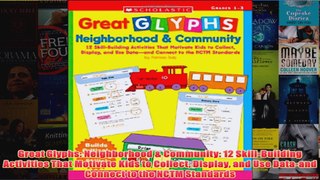 Download PDF  Great Glyphs Neighborhood  Community 12 SkillBuilding Activities That Motivate Kids to FULL FREE