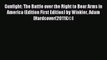Download Gunfight: The Battle over the Right to Bear Arms in America (Edition First Edition)