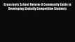 Read Grassroots School Reform: A Community Guide to Developing Globally Competitive Students