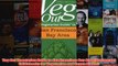 Download PDF  Veg Out Vegetarian Guide to San Francisco Bay Area Restaurant Guidebooks for Vegetarian FULL FREE