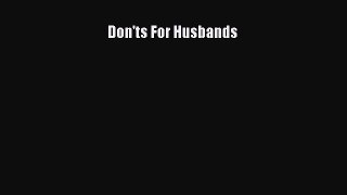 PDF Don'ts For Husbands  EBook