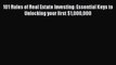 [PDF] 101 Rules of Real Estate Investing: Essential Keys to Unlocking your first $1000000 Read