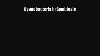 [PDF] Cyanobacteria in Symbiosis [Download] Full Ebook