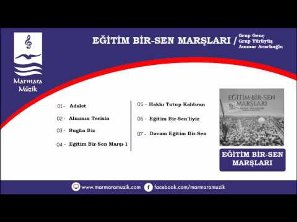 Eğitim Bir-Sen Marşı - Grup Genç, Grup Yürüyüş & Ammar Acarlıoğlu