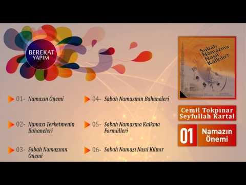 Cemil Tokpınar - Seyfullah Kartal - Namazın Önemi